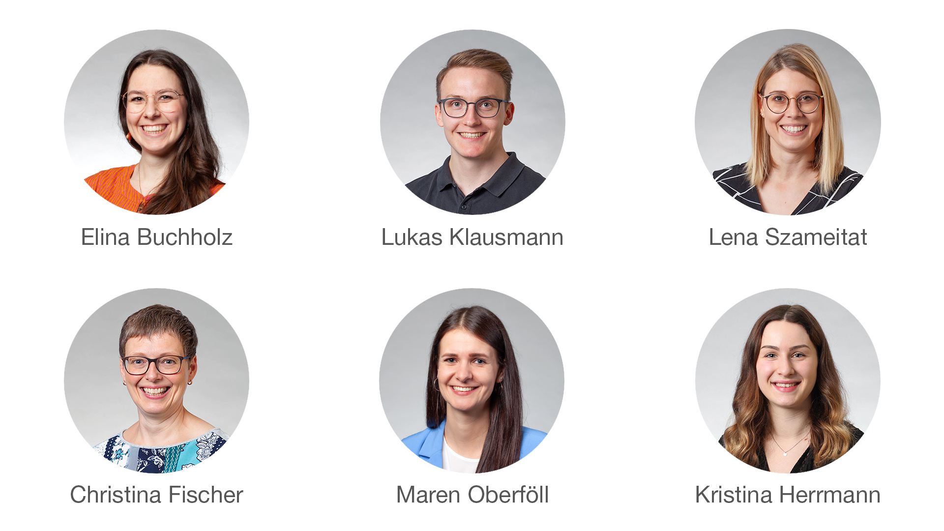 Ihre Ansprechpartner: Elina Buchholz, Lukas Klausmann, Kristina Herrmann, Christina Fischer, Maren Oberföll, Lena Szameitat